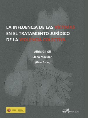 cover image of La influencia de las víctimas en el tratamiento jurídico de la violencia colectiva